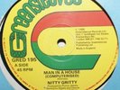 Nitty Gritty - Man In A House 12