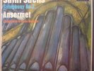 SAINT SAENS / ANSERMET / SYMPHONY No.3 / DECCA SXL 6027