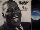 BLUES LP rare HOWLIN' WOLF The Real Folk Blues CHESS