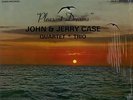 John & Jerry Case 