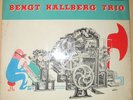 LET'S TALK ABOUT RARE  BENGT HALLBERG TRIO KIDDIN' ON