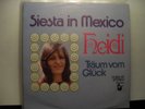 45'Heidi   Träum vom Glück/Siesta in Mexico  KNALLER