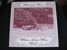 WATER INTO WINE BAND – HARVEST TIME – PRIVATE PRESSING