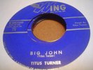 LISTEN POPCORN / TITUS TURNER - BIG JOHN