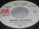 Rare Psych Pop 45 Roger Nichols on A&M Let's Ride Promo