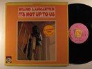 BYARD LANCASTER Its Not Up to Us VORTEX LP