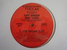 GARY JOHNSON WALT TUCKER Love Volcano 12
