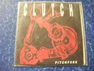 CLUTCH PITCHFORK 7