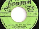 THE JAMAICANS / THINGS YOU SAY YOU LOVE / LISTEN