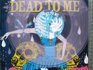 Dead to Me - Cuban Ballerina CLEAR UNPLAYED rare