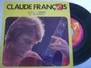 Claude Francois / Eloise   ** 45 T 3 titres **
