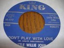 HEAR Soul 45 LITTLE WILLIE JOHN Don't Play with Love o