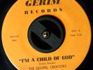 Black Gospel 45 GOSPEL CREATORS on Gerim