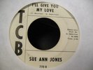 SUE ANN JONES RARE NORTHERN SOUL 45 WLP TCB 778 HEAR