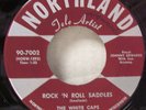 ROCKABILLY WHITE CAPS ROCK 'N ROLL SADDLES NORTHLAND 02