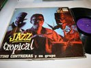 TINO CONTRERAS jazz tropical DESCARGA MEXICO 60'S LP ??
