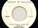EVERY TONGUE SHALL TELL / VER- HORACE ANDY - STUDIO ONE
