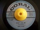 Doo Wop 45 ANDY ROSE You Weren't There/Don't Ask Me