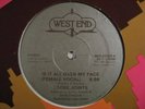 LOOSE JOINTS Is It All Over My Face WEST END 12