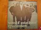 WOLF ESCHER QUINTET*JAZZGROOVE*NELSONS WALTZ 1969