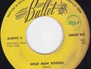Rockabilly 45 Bullet 754 Ray Batts Wild Man Boogie Rare