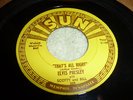 ELVIS PRESLEY That's All Right 45 rpm SUN 70s re-issue?