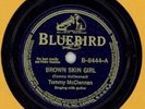 Tommy McClennan – Brown Skin Girl – Bluebird B-8444