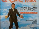 HANK BALLARD & MIDNIGHTERS twistin fools KING LP781 wow