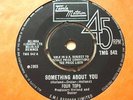 TAMLA TMG 542--FOUR TOPS--SOMETHING ABOUT YOU---NR MINT
