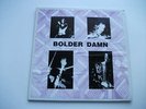 Bolder Damn Mourning Rocadelic Records RRLP 3.5 n/mt