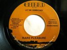 Modern Soul - Rare Pleasure - Let me down easy 45