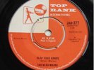 THE BEAU-MARKS - CLAP YOUR HANDS (TOP RANK 7