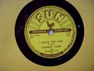 78 RPM.  Johnny Cash  I Walk The Line SUN 241