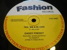 DADDY FREDDY YES, WE A BLOOD FASHION RARE DANCEHALL ?