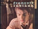 FRANCOIS LUBIANA RARE Collector Sixties NEUF +Languette