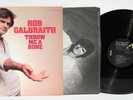 Rob Galbraith - Throw Me a Bone - Demo LP