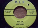 THE VOWS : TELL ME, V.I.P. RARE NORTHERN SOUL ORIGINAL