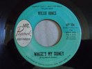 WILLIE JONES Where's My Money MR. PEACOCK 104 NICE RARE