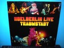 HOELDERLIN  Live Traumstadt  2LP  German pressing