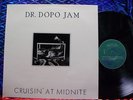 DR. DOPO JAM - CRUISIN AT MIDNITE LP '81 DANISH PROG NM