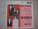 THE CRICKETS BUDDY HOLLY THAT`LL BE THE DAY EP EX/EX