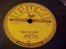 Johnny Cash - 1956 - Train of Love - Sun 258 -78RPM