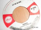 UNIQUES, LET ME GO GIRL/SOULETTES DUM DUM,ISLAND 7