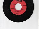 SPADE 5109 THE SPADES WHEN I GET TO GOIN' & JODY (VG+)