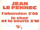 JEAN LE FENNEC L'ABANDON FRENCH PSYCH SCAT FREAKBEAT NM