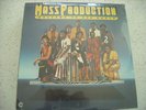 MASS PRODUCTION WELCOME TO OUR WORLD 12