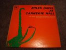 MILES DAVIS  At Carnegie Hall  COLUMBIA  6 EYE  DG