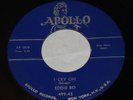 NEW 45 Record EDDIE BO - I Cry Oh - Apollo 499
