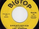LOU JOHNSON  Unsatisfied   BIGTOP 101     NORTHERN SOUL