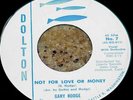 GARY HODGE Dolton Rockabilly NOT FOR LOVE OR MONEY 45
